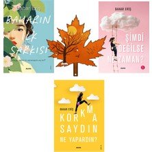 Alfa Yayınları Bahar Eriş - Baharın Ilk Şarkısı - Şimdi Değilse Ne Zaman - Korkmasaydın Ne Yapardın - Kitap Ayracı