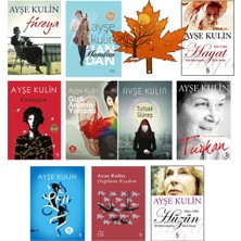 Everest Yayınları Ayşe Kulin -10 Kitap Set- Füreya - Handan - Hayat - Kördüğüm - Gizli Anların Yolcusu - Tutsak Güneş