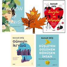 Alfa Yayınları Bahar Eriş - Baharın Ilk Şarkısı - Sevgiler ve Lolipoplar - Güneşin Iki Yüzü - Düşleyen-Kitap Ayracı