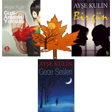 Everest Yayınları Ayşe Kulin - Gizli Anların Yolcusu - Bir Gün - Gece Sesleri - 3 Kitap ve Kitap Ayracı