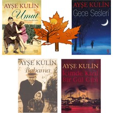Everest Yayınları Ayşe Kulin - Umut - Gece Sesleri - Babama - Içimde Kızıl Bir Gül Gibi - 4 Kitap ve Kitap Ayracı