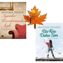 Kapı Yayınları Aynalar Koridorunda Aşk - Bir Kere Daha Son - Mustafa Ulusoy 2 Kitap-Ve Kitap Ayracı