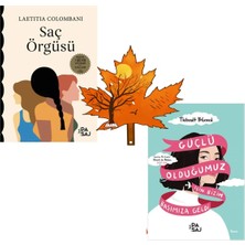 Yan Pasaj Yayınevi Laetitia Colombani - Saç Örgüsü - Güçlü Olduğumuz Için Bizim Başımıza Geldi - ve Kitap Ayracı