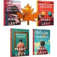 Artemis Yayınları Marc Levy - Birbirimize Söyleyemediğimiz Onca Şey - Dostlarım Aşklarım  -Kitap Ayracı-4kitap