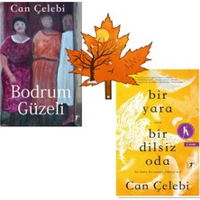 Artemis Yayınları Can Çelebi - Bodrum Güzeli - Bir Yara Bir Dilsiz Oda - ve Kitap Ayracı