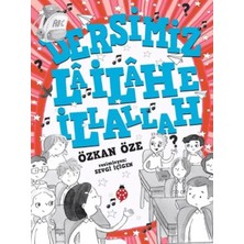 Dersimiz: La Ilahe Illallah