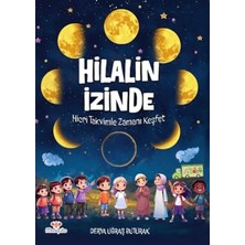 Hilal'in Izinde – Hicri Takvimle Zamanı Keşfet