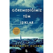 Göremediğimiz Tüm Işıklar