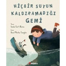 Hiçbir Suyun Kaldıramadığı Gemi