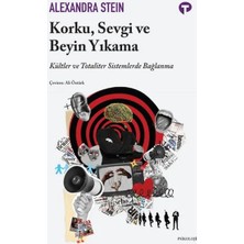 Korku, Sevgi ve Beyin Yıkama