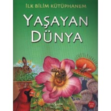 Ilk Bilim Kütüphanem Yaşayan Dünya