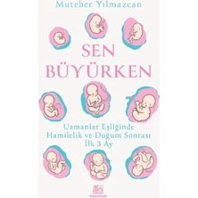 Sen Büyürken