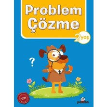 Problem Çözme;2 Yaş