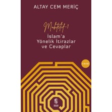 Muhtelif - 1 - Islam'a Yönelik Itirazlar ve Cevaplar