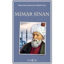 Dünya Yapı Sanatının Büyük Ustası Mimar Sinan