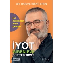 Iyot Giren Eve Doktor Girmez