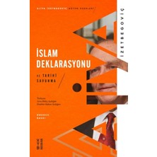 Islam Deklarasyonu ve Tarihi Savunma