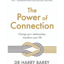 Teknocan Marketing The Power Of Connection: Change Your Relationships, Transform Your Life