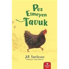 Pes Etmeyen Tavuk