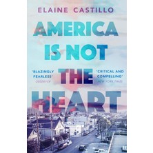 Teknocan Marketing America Is Not The Heart: The Powerful Coming-Of-Age Novel From 'the Next Big Thing' Elaine Castillo