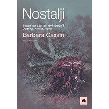 Teknocan Marketing Nostalji: Insan Ne Zaman Evindedir? - Odysseus, Aeneas, Arendt