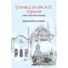Istanbul’da Birlikte Yaşamak