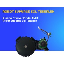 Ümit Maker Dreame Trouver Finder Rls3 Robot Süpürge Sol Tekerlek