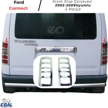 Ebal Oto Ford Connect Krom Stop Çerçevesi 2 prç. 2002-2009 P. Çelik