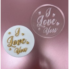 Ege Concept Life Baskı Kalıbı I Love You Kod1 - 6 cm Yuvarlak
