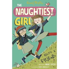 The Naughtiest Girl: Naughtiest Girl Helps A Friend: Book 6