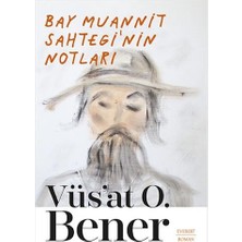 Bay Muannit Sahtegi'nin Notları