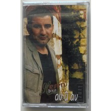 Kom Hesen Şerif Av Ü Av Kaset (Sıfır Jelatinli)