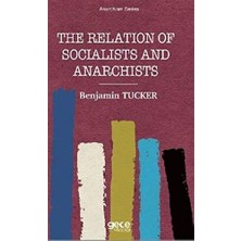 The Relation Of Socialists And Anarchists