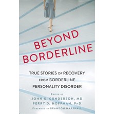 Beyond Borderline: True Stories Of Recovery From Borderline Personality Disorder