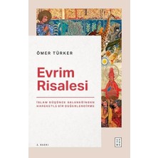 Evrim Risalesi: Islam Düşünce Geleneğinden Hareketle Bir Değerlendirme