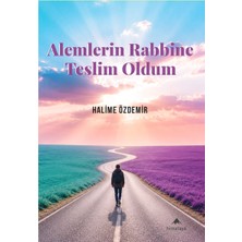 Himalaya Yayınevi Alemlerin Rabbine Teslim Oldum