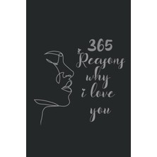 EstoreBox Independently Published 365 Reasons Why I Love You: I Love You Gift For Husband, Boyfriend, Wife, G