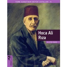 ALFA AKSESUAR 03 Hoca Ali Rıza - Türk Sanatının Büyük Ustaları 5