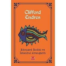Edouard Roditi ve Istanbul Avangardı