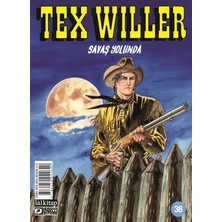 Lal Kitap Tex Willer Sayı 38 - Savaş Yolunda