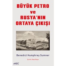 Abis Yayıncılık Büyük Petro ve Rusya'nın Ortaya Çıkışı
