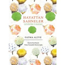 ALFA AKSESUAR 03 Hayattan Sahneler (Levâyih-I Hayat) (Bez Ciltli)