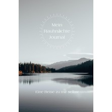 Hsc Bilişim Independently Published Mein Rauhnächte Journal – Eine Reise Zu Mir Selbst: | Persönliches Tagebuch