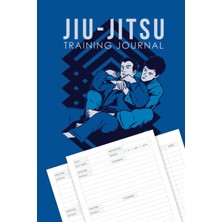 Hsc Bilişim Independently Published Jiu-Jitsu Journal: Brazilian Jiu-Jitsu To Log Your Bjj Te