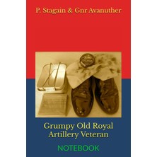 Hsc Bilişim Independently Published Grumpy Old Artillery Veteran: