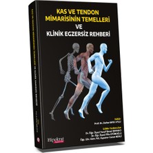 Hipokrat Kitabevi Kas ve Tendon Mimarisinin Temelleri ve Klinik Egzersiz Rehberi