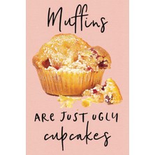 Hsc Bilişim Muffins Are Just Ugly Cupcakes: Notebook, Organizer, Log Book, Journal, Diary