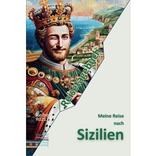 Hsc Bilişim Independently Published Reisetagebuch - Meine Reise Nach Sizilien: Mit Diesem Schön Gebundenen Reis
