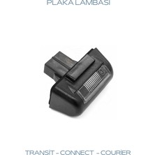 Yerli Plaka Lambası Transit T.12 T.15 93>99 V.184 01> V.347 06> Connect 02> Courier 14>