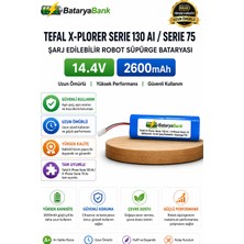 Bataryabank Tefal X-Plorer Serie 130 Aı / X-Plorer Serie 75 Uyumlu Robot Süpürge Bataryası 14.4V 2600MAH Li-Ion